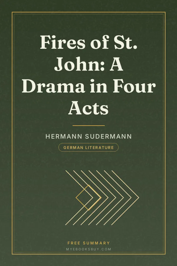 Cover of Fires of St. John: A Drama in Four Acts