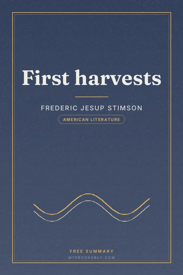 Cover of First harvests