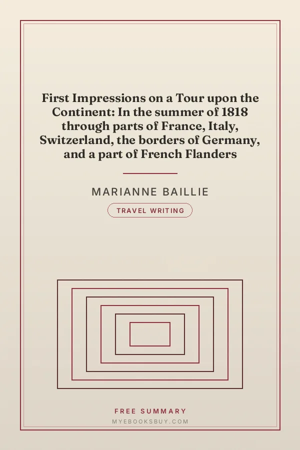 Cover of First Impressions on a Tour upon the Continent: In the summer of 1818 through parts of France, Italy, Switzerland, the borders of Germany, and a part of French Flanders