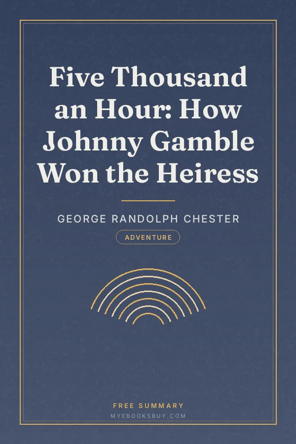 Cover of Five Thousand an Hour: How Johnny Gamble Won the Heiress