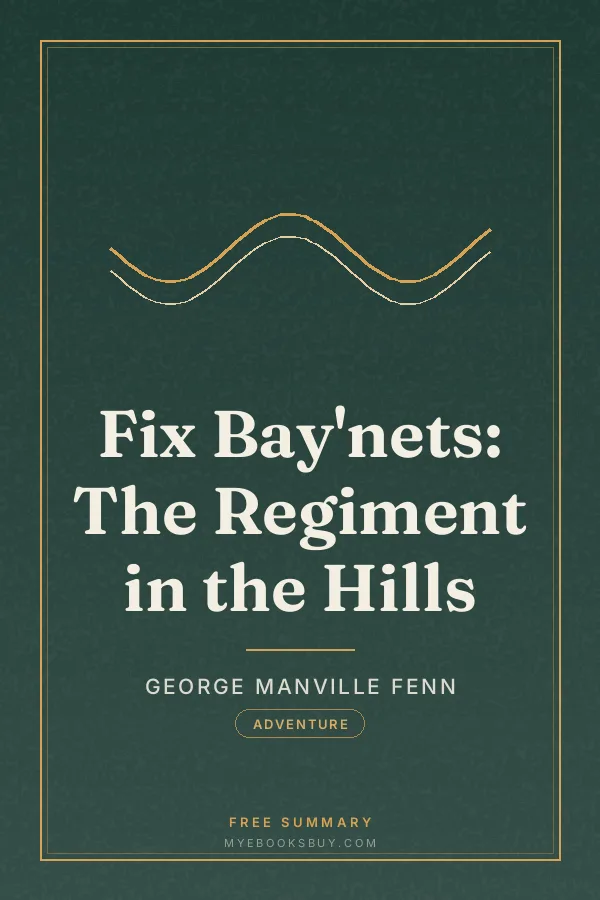 Cover of Fix Bay'nets: The Regiment in the Hills