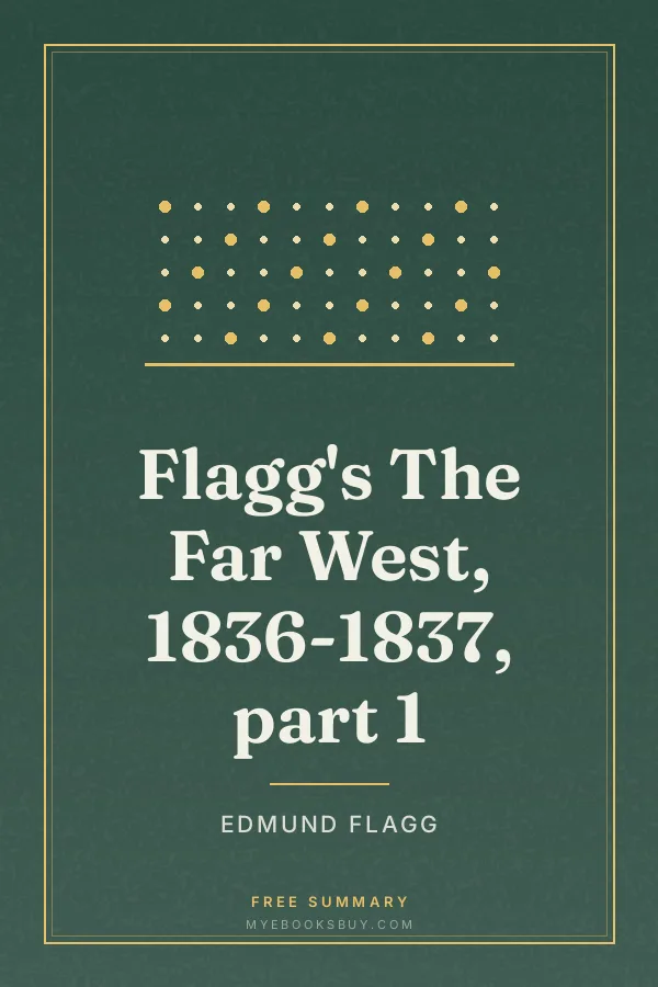 Cover of Flagg's The Far West, 1836-1837, part 1