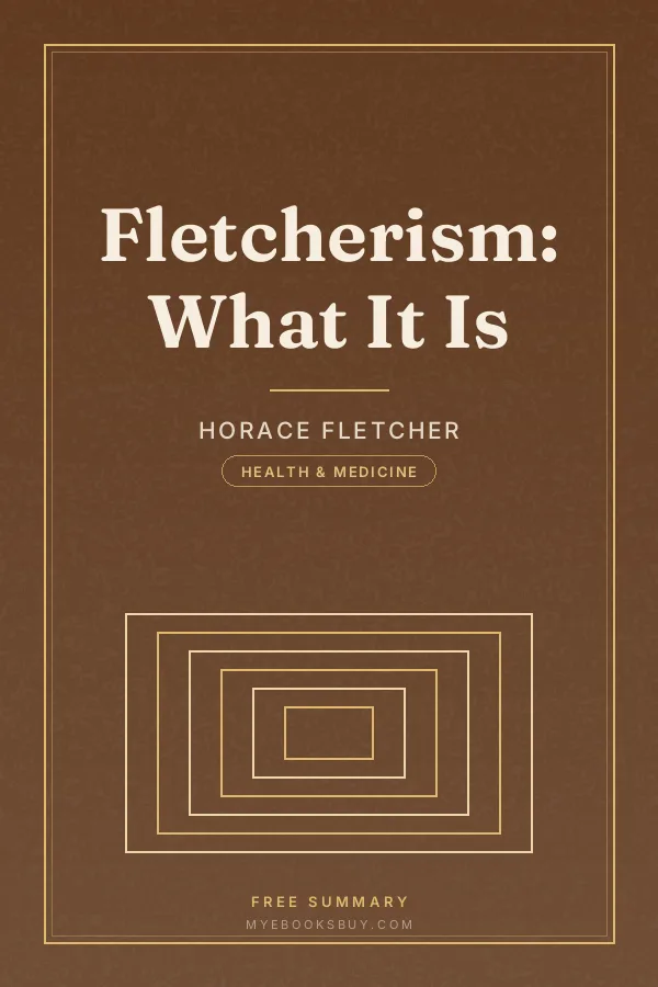 Cover of Fletcherism: What It Is