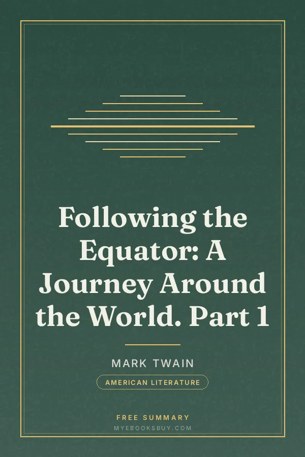 Cover of Following the Equator: A Journey Around the World. Part 1
