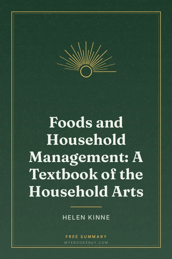 Cover of Foods and Household Management: A Textbook of the Household Arts