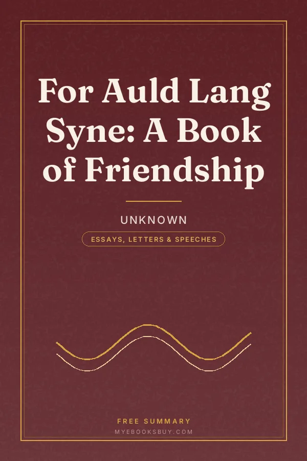 Cover of For Auld Lang Syne: A Book of Friendship