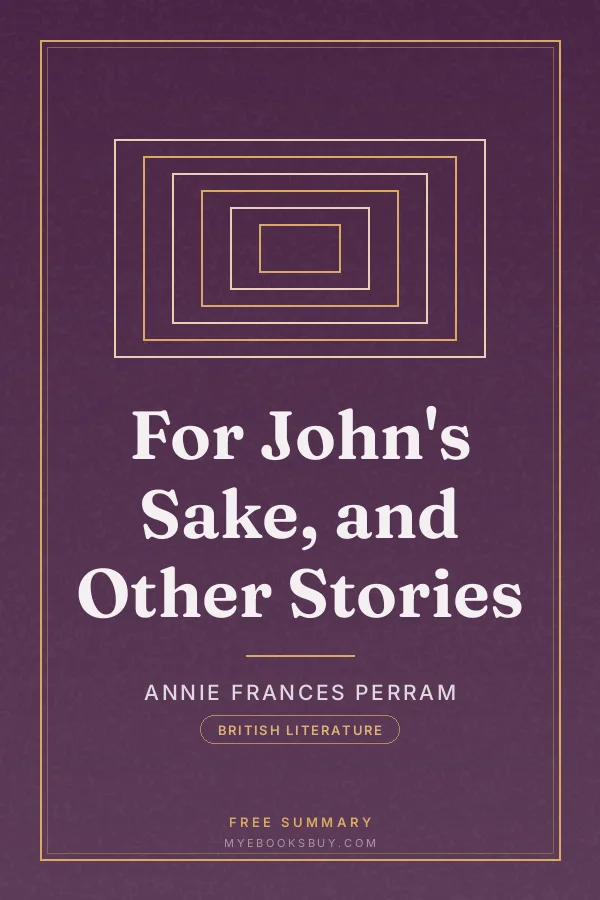 Cover of For John's Sake, and Other Stories