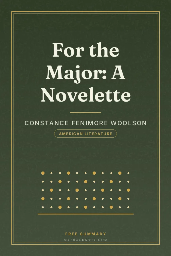 Cover of For the Major: A Novelette