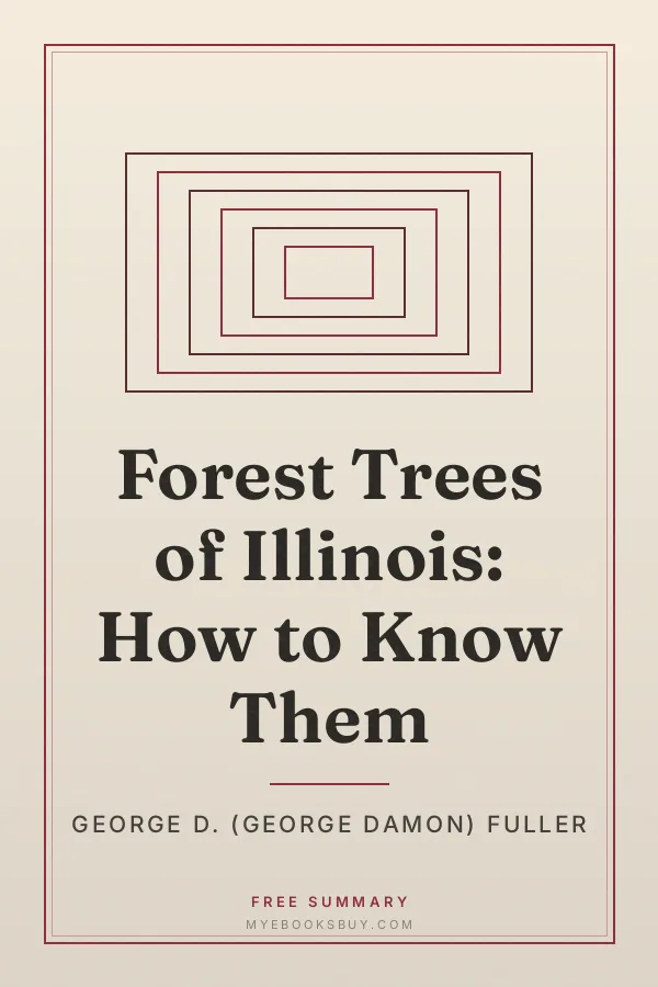 Cover of Forest Trees of Illinois: How to Know Them