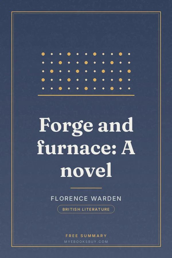 Cover of Forge and furnace: A novel