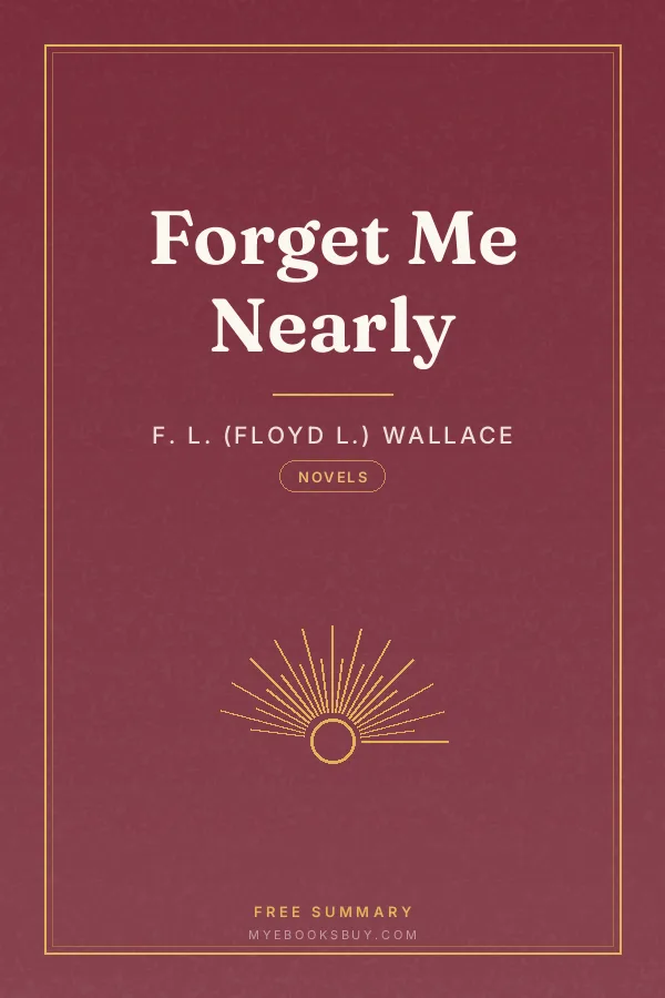 Cover of Forget Me Nearly