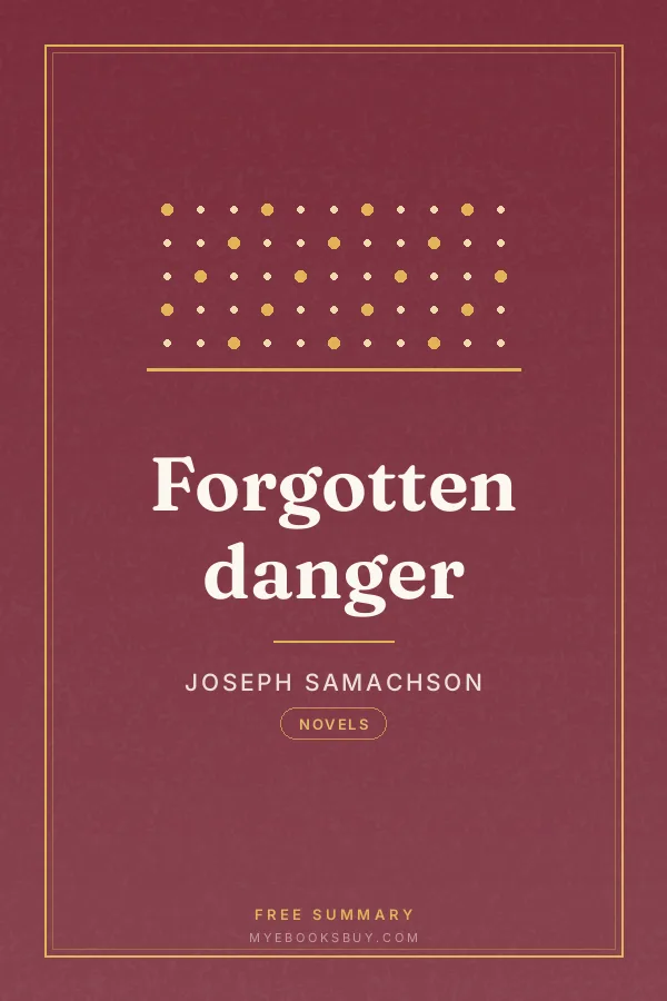 Cover of Forgotten danger