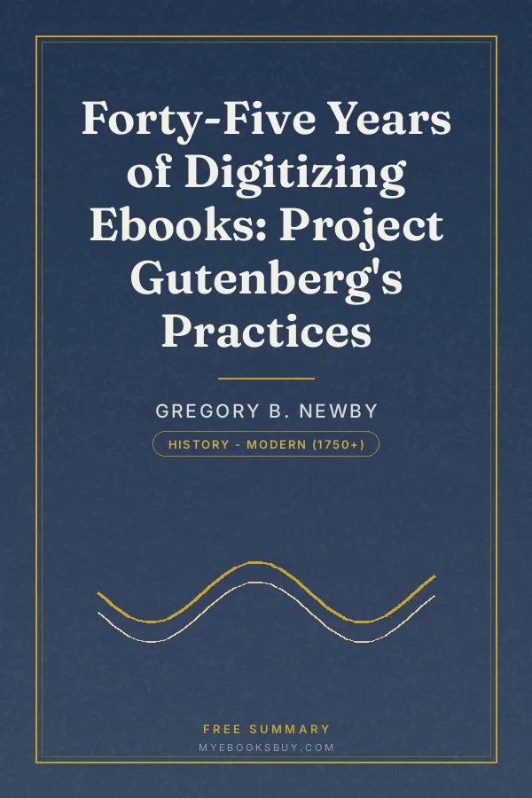 Cover of Forty-Five Years of Digitizing Ebooks: Project Gutenberg's Practices