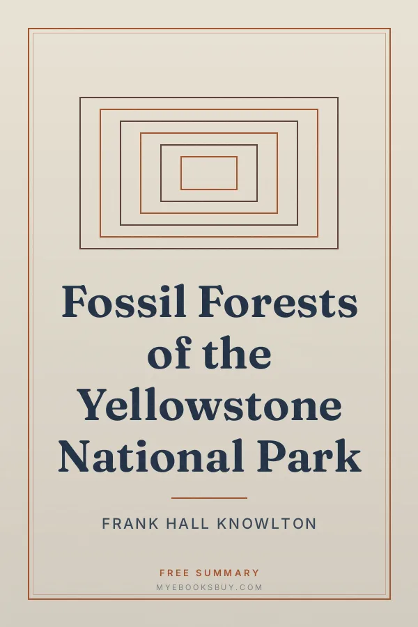 Cover of Fossil Forests of the Yellowstone National Park