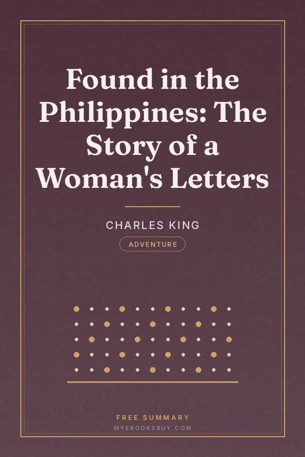 Cover of Found in the Philippines: The Story of a Woman's Letters