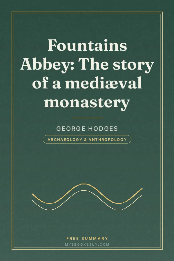 Cover of Fountains Abbey: The story of a mediæval monastery