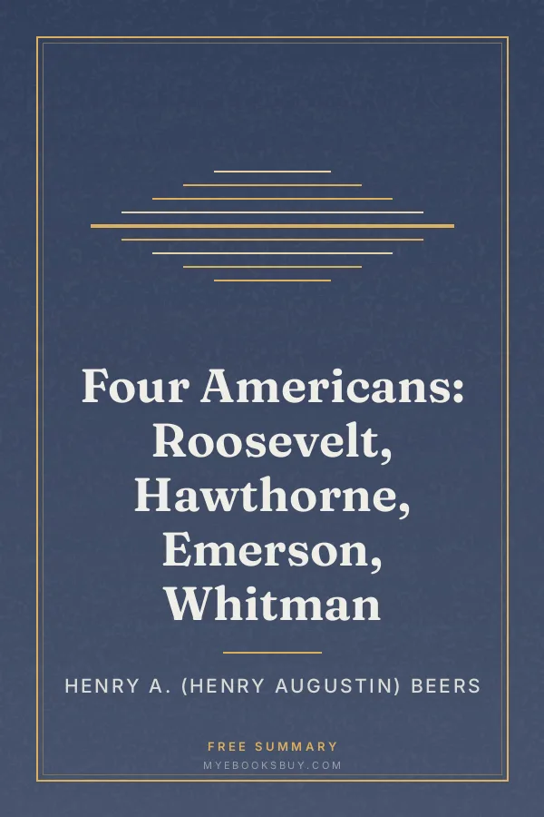 Cover of Four Americans: Roosevelt, Hawthorne, Emerson, Whitman