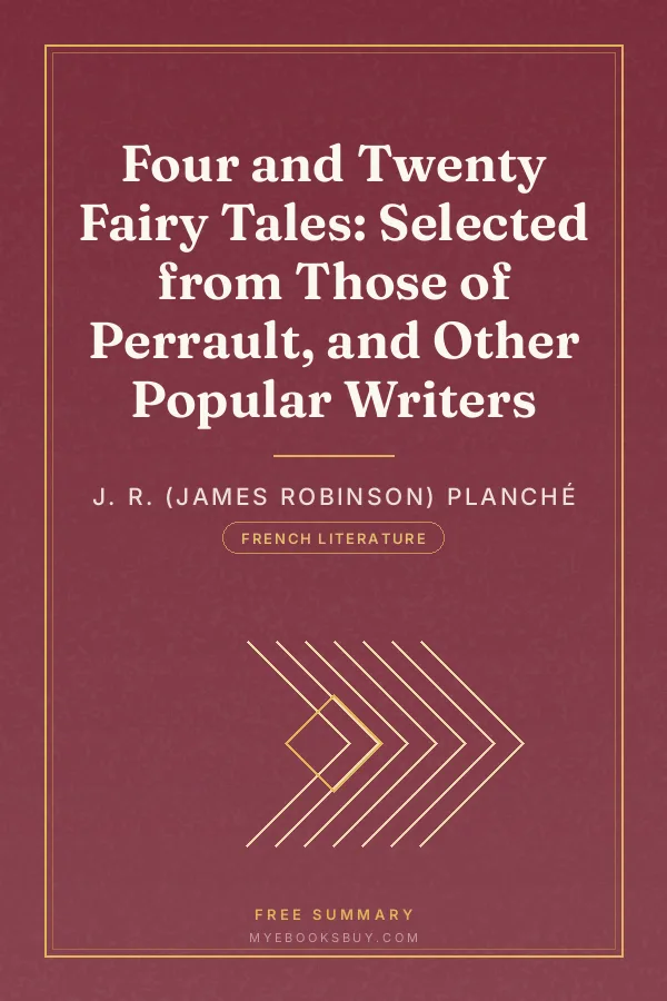 Cover of Four and Twenty Fairy Tales: Selected from Those of Perrault, and Other Popular Writers