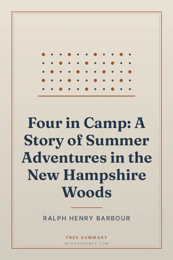 Cover of Four in Camp: A Story of Summer Adventures in the New Hampshire Woods