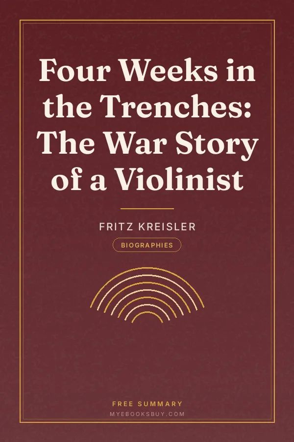 Cover of Four Weeks in the Trenches: The War Story of a Violinist