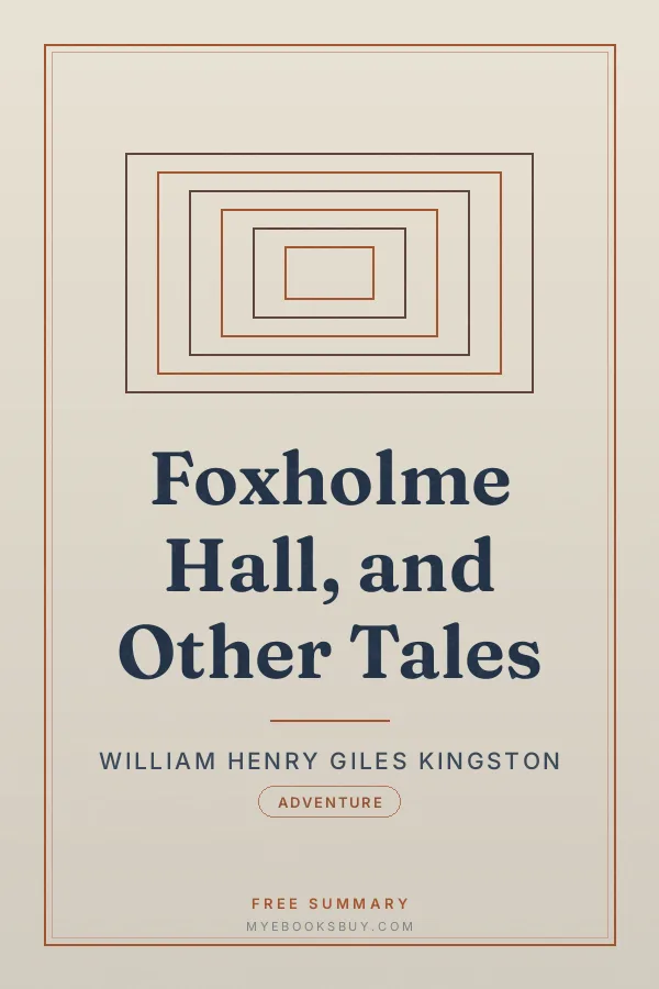 Cover of Foxholme Hall, and Other Tales