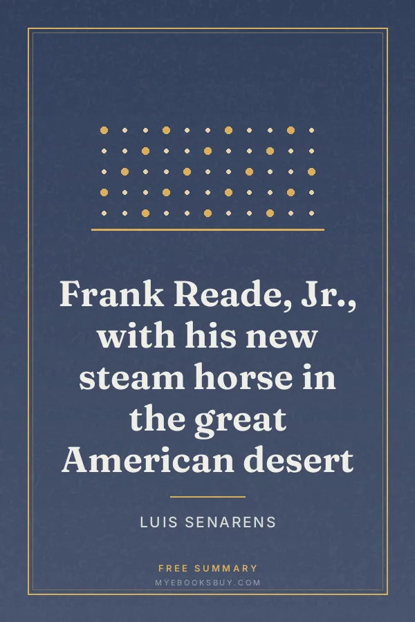 Cover of Frank Reade, Jr., with his new steam horse in the great American desert