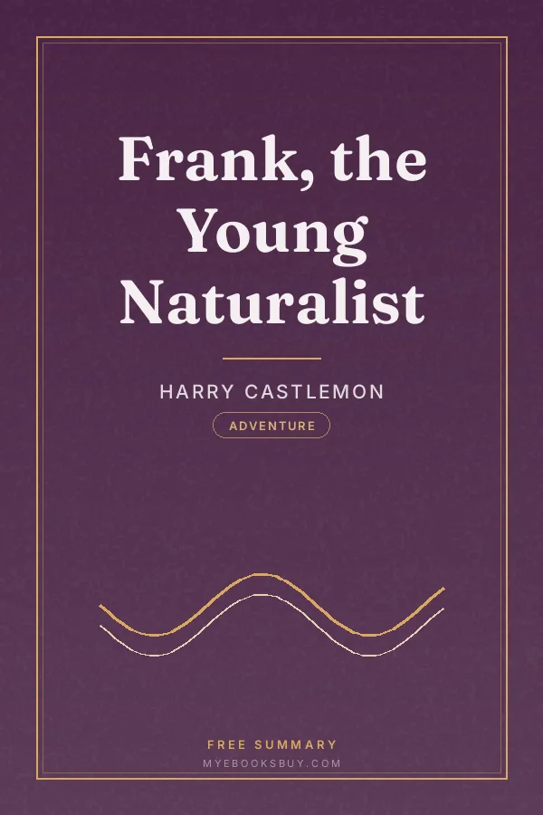 Cover of Frank, the Young Naturalist