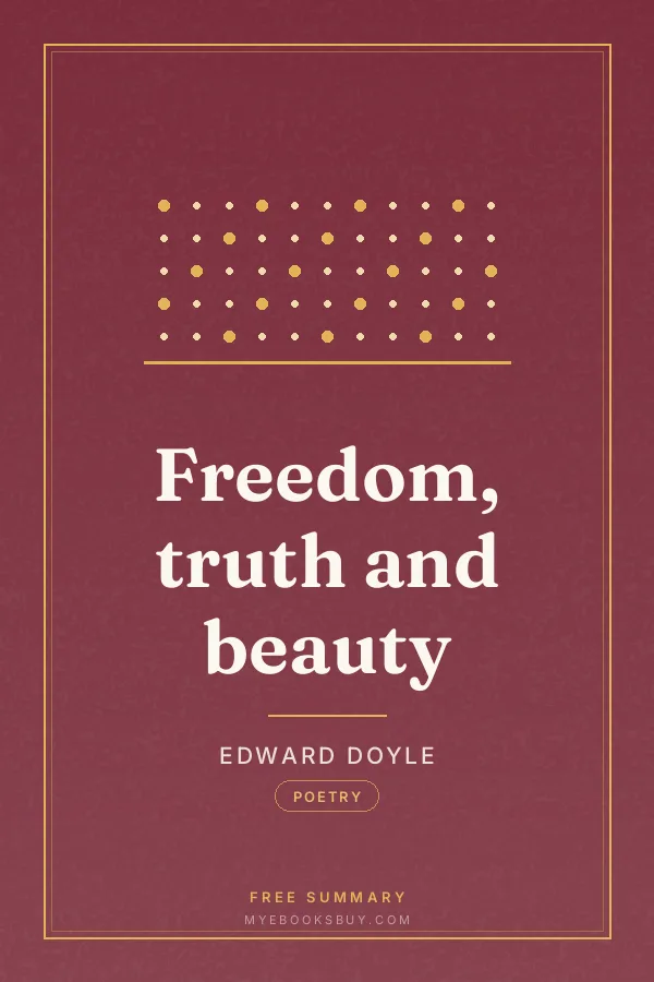 Cover of Freedom, truth and beauty
