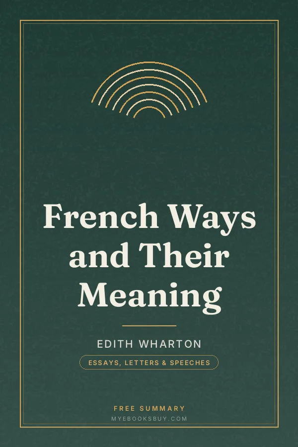 Cover of French Ways and Their Meaning