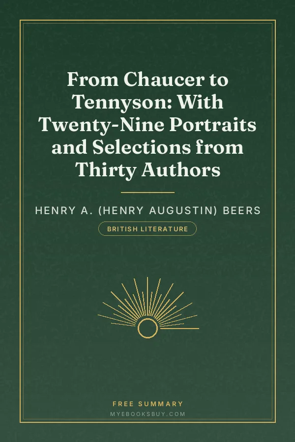 Cover of From Chaucer to Tennyson: With Twenty-Nine Portraits and Selections from Thirty Authors