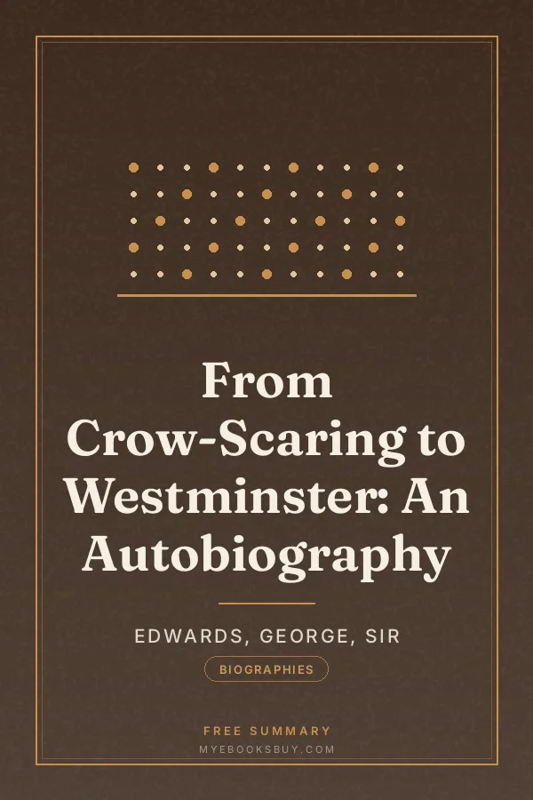 Cover of From Crow-Scaring to Westminster: An Autobiography