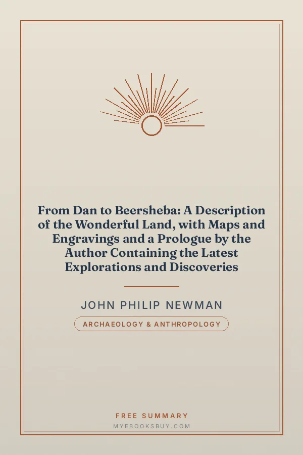 Cover of From Dan to Beersheba: A Description of the Wonderful Land, with Maps and Engravings and a Prologue by the Author Containing the Latest Explorations and Discoveries
