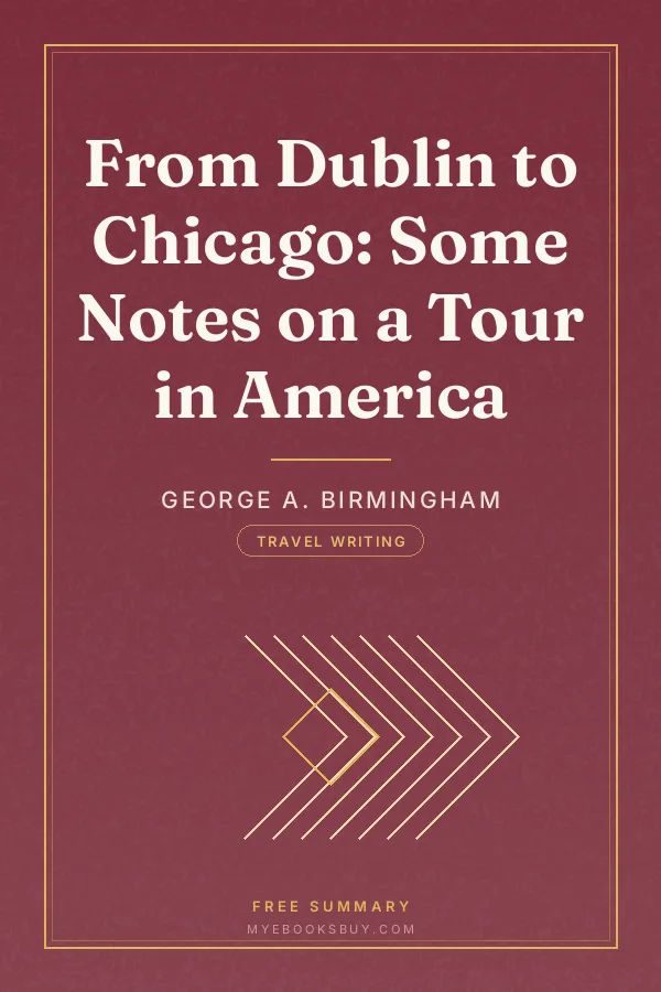 Cover of From Dublin to Chicago: Some Notes on a Tour in America
