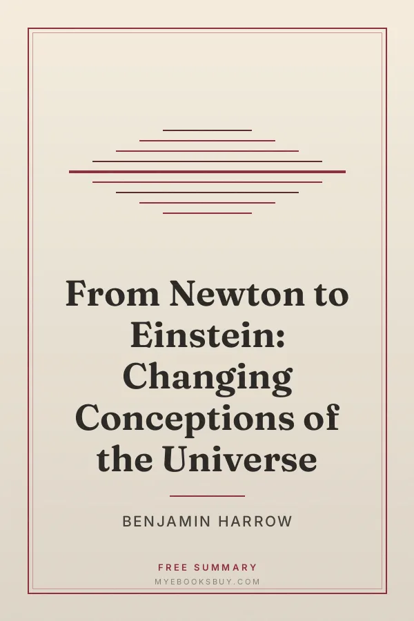 Cover of From Newton to Einstein: Changing Conceptions of the Universe