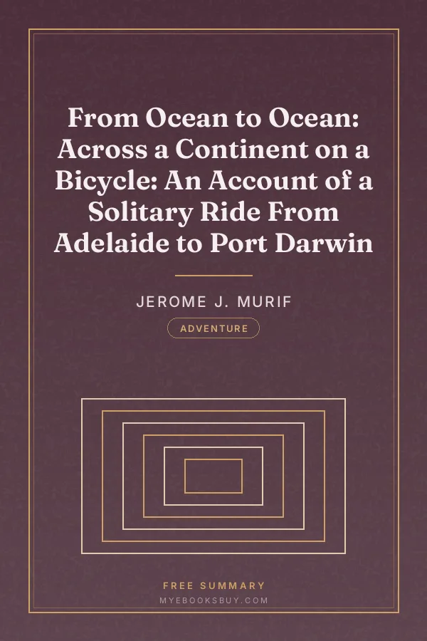 Cover of From Ocean to Ocean: Across a Continent on a Bicycle: An Account of a Solitary Ride From Adelaide to Port Darwin