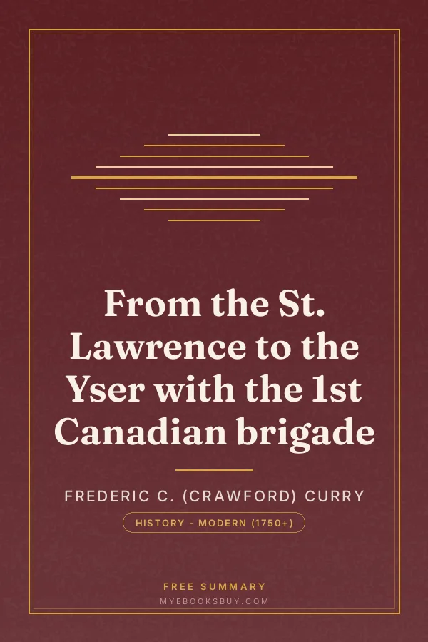 Cover of From the St. Lawrence to the Yser with the 1st Canadian brigade