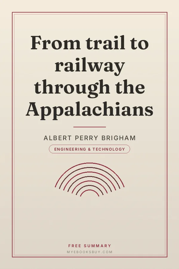 Cover of From trail to railway through the Appalachians