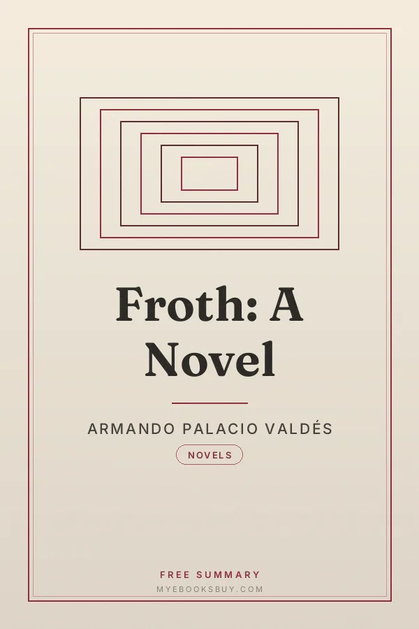 Cover of Froth: A Novel