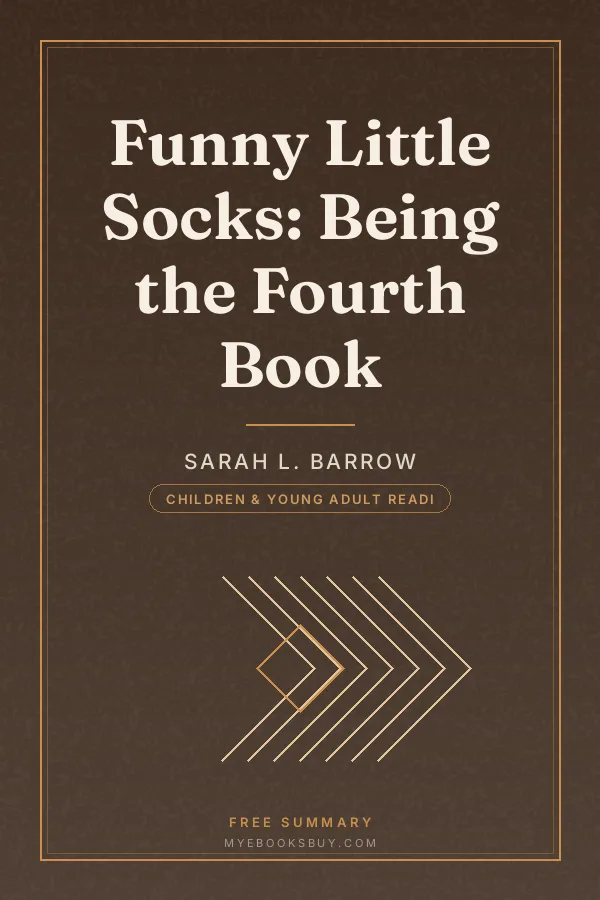 Cover of Funny Little Socks: Being the Fourth Book