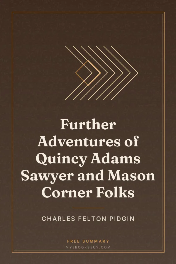 Cover of Further Adventures of Quincy Adams Sawyer and Mason Corner Folks