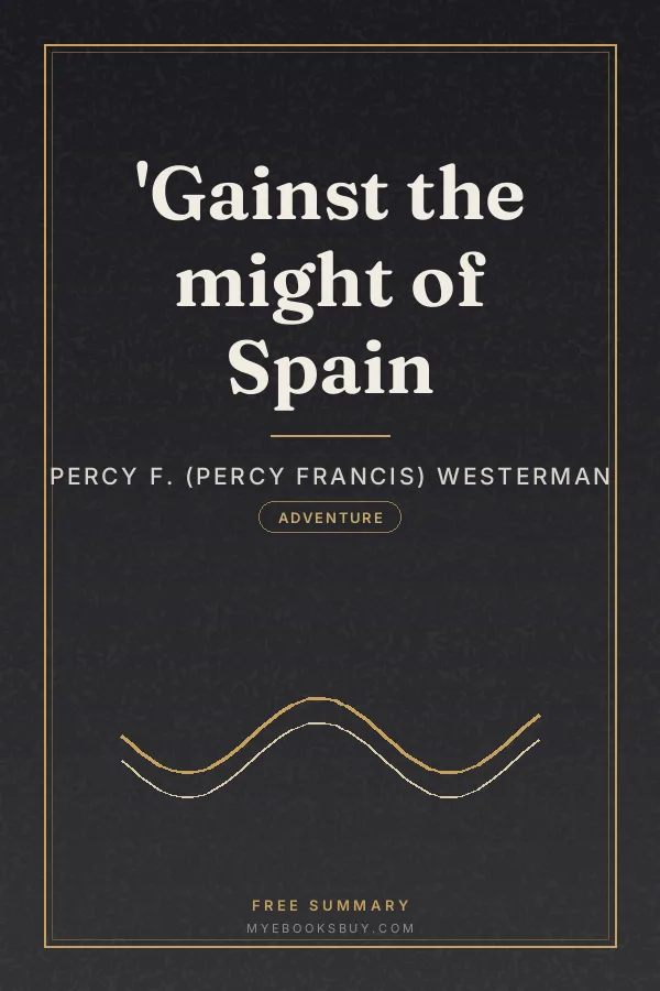 Cover of 'Gainst the might of Spain
