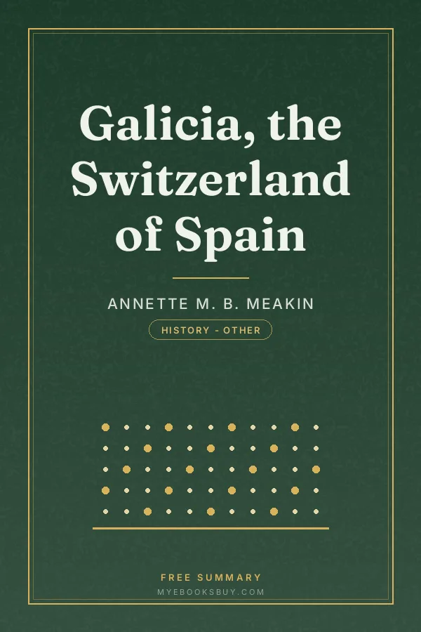 Cover of Galicia, the Switzerland of Spain