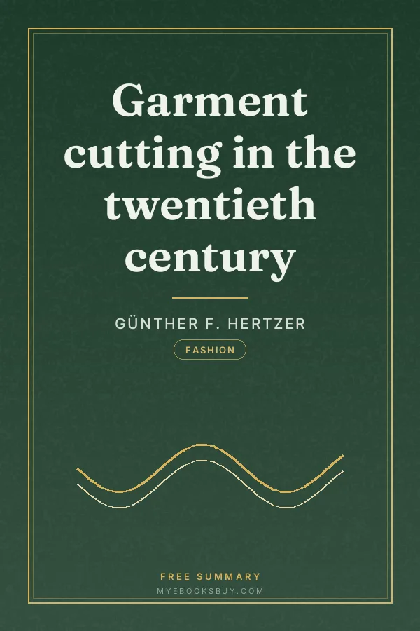 Cover of Garment cutting in the twentieth century