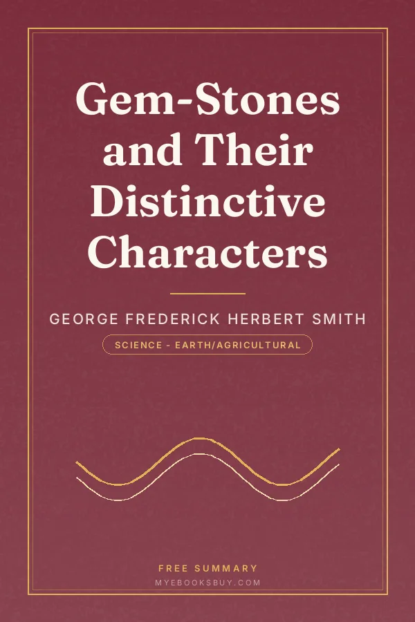Cover of Gem-Stones and Their Distinctive Characters