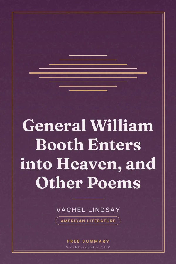 Cover of General William Booth Enters into Heaven, and Other Poems