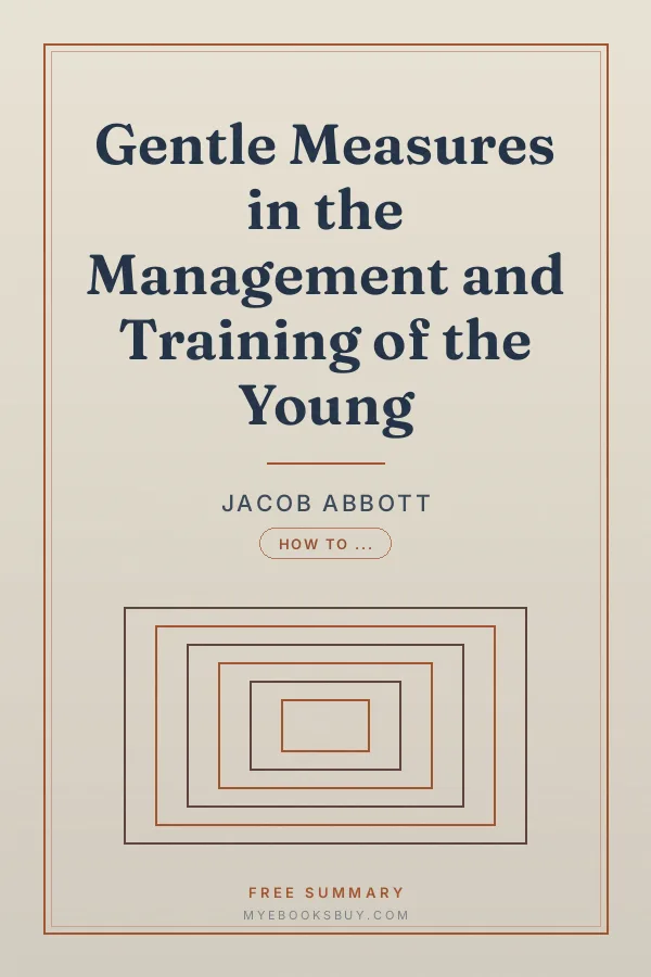 Cover of Gentle Measures in the Management and Training of the Young
