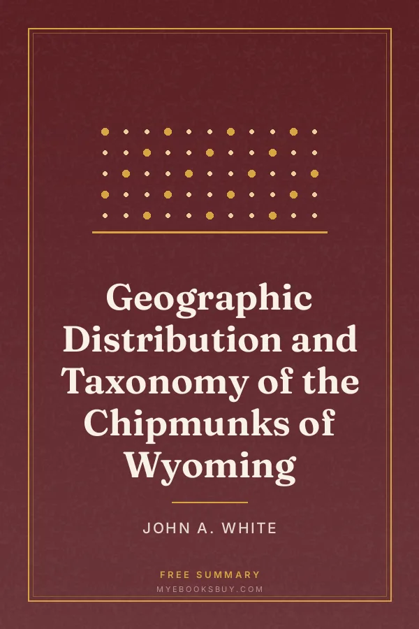 Cover of Geographic Distribution and Taxonomy of the Chipmunks of Wyoming