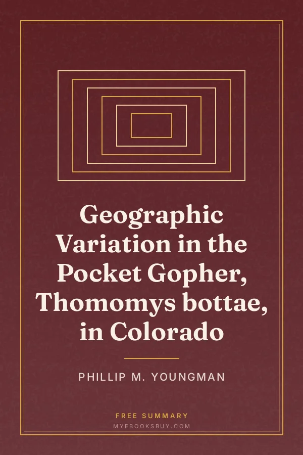 Cover of Geographic Variation in the Pocket Gopher, Thomomys bottae, in Colorado
