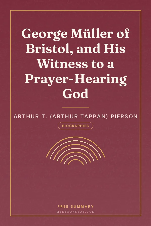 Cover of George Müller of Bristol, and His Witness to a Prayer-Hearing God