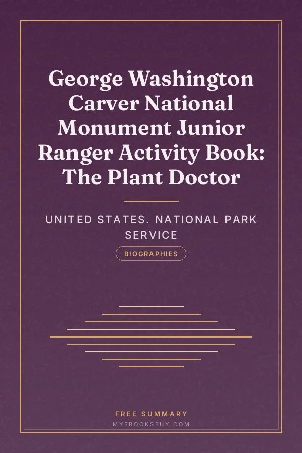 Cover of George Washington Carver National Monument Junior Ranger Activity Book: The Plant Doctor
